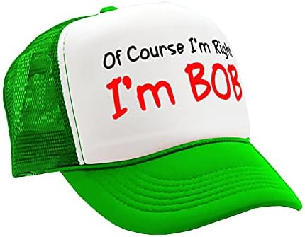Goozler-tabii Ki Haklıyım-Ben bob'um-Komik Şaka-Vintage Retro Tarzı kamyon şoförü şapkası Şapka